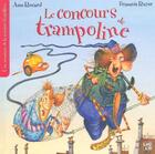 Couverture du livre « Une aventure de la sorcière serpillière ; le concours de trampoline » de Ann Rocard et Francois Ruyer aux éditions Lipokili