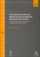 Couverture du livre « Les mesures provisoires devant la Cour européenne des droits de l'homme » de Sandrine Watthee aux éditions Anthemis