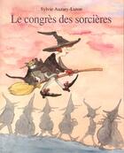 Couverture du livre « Congres des sorcieres (le) » de Sylvie Auzary-Luton aux éditions Kaleidoscope