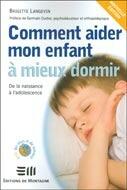 Couverture du livre « Comment aider mon enfant à mieux dormir » de Brigitte Langevin aux éditions De Mortagne