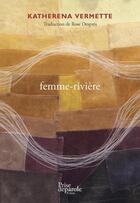 Couverture du livre « Femme-riviere » de Katherena Vermette aux éditions Prise De Parole
