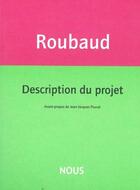 Couverture du livre « Description du projet » de Jacques Roubaud aux éditions Nous