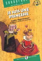 Couverture du livre « Je suis une princesse » de Sophie Rigal-Goulard et Nicolas Gouesbet aux éditions Bastberg