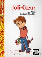 Couverture du livre « Joli-coeur » de Jo Witek et Benjamin Strickler aux éditions Talents Hauts