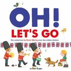 Couverture du livre « Oh! let's go » de Steve Waring aux éditions Des Braques