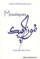 Couverture du livre « Mosaïques » de Fatima Chbibane-Bennacar aux éditions Editions Du Bout De La Rue