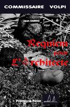 Couverture du livre « Requiem pour l'architecte » de Jean Darrig aux éditions Provence Polar