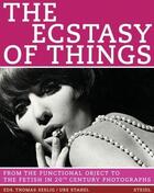 Couverture du livre « The ecstasy of things » de Urs Stahel aux éditions Steidl