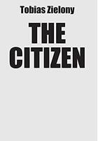 Couverture du livre « Tobias zielony the citizen » de Zielony Tobias aux éditions Spector Books