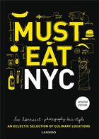 Couverture du livre « Must eat new york city 2 » de Hoornaert Luc aux éditions Lannoo