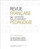 Couverture du livre « Revue francaise de pedagogie, n 211/2021. les decrochages scolaires : des situations aux parcours » de Pierre-Yves Bernard aux éditions Ens Lyon