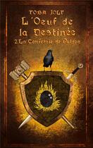 Couverture du livre « L'oeuf de la destinée t.2 : la confrérie de Paldoa » de Toba Jolt aux éditions Librinova