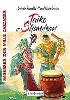 Couverture du livre « Taïko et Shamisen » de Yann Vilain Cortie et Sylvain Rumello aux éditions A Contresens