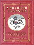 Couverture du livre « Abridged classics: brief summaries of books you were supposed to read but probably didn t » de John Atkinson aux éditions Harper Collins