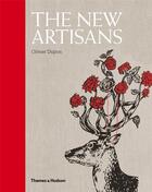 Couverture du livre « The new artisans » de Dupon Olivier aux éditions Thames & Hudson