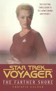 Couverture du livre « The Star Trek: Voyager: Farther Shore » de Christie Golden aux éditions Pocket Books Star Trek