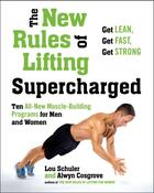 Couverture du livre « The New Rules of Lifting Supercharged » de Alwyn Cosgrove aux éditions Penguin Group Us