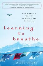 Couverture du livre « Learning to Breathe » de Alison Wright aux éditions Penguin Group Us