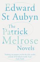 Couverture du livre « Patrick Melrose Novels, The » de Edward St Aubyn aux éditions Pan Macmillan