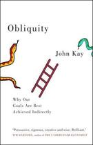 Couverture du livre « Obliquity » de John Kay aux éditions Profil Digital