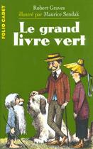 Couverture du livre « Le grand livre vert » de Sendak Maurice et Robert Graves aux éditions Gallimard-jeunesse