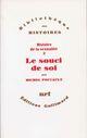 Couverture du livre « Histoire de la sexualité Tome 3 ; le souci de soi » de Michel Foucault aux éditions Gallimard