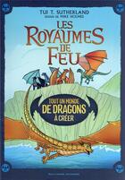 Couverture du livre « Les royaumes de feu : tout un monde de dragons à créer ! » de Tui T. Sutherland aux éditions Gallimard-jeunesse