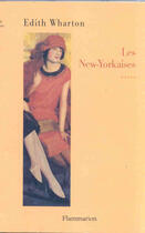 Couverture du livre « Les new yorkaises » de Edith Wharton aux éditions Flammarion