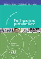 Couverture du livre « Plurilinguisme » de Cynthia Eid et Judith Patouma aux éditions Cle International