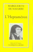 Couverture du livre « L'heptameron » de De Navarre Marguerit aux éditions Garnier