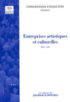 Couverture du livre « Entreprises artistiques et culturelles ; brochure 3226, idcc 1285 » de  aux éditions Direction Des Journaux Officiels
