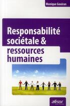 Couverture du livre « Responsabilité sociétale et ressources humaines » de Monique Gouiran aux éditions Afnor