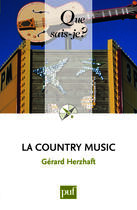 Couverture du livre « La country music (3e édition) » de Gerard Herzhaft aux éditions Que Sais-je ?