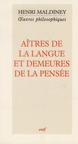 Couverture du livre « Aitres de la langue et demeures de la pensee » de Henri Maldiney aux éditions Cerf