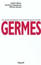 Couverture du livre « Germes » de Miller+Engelberg+Bro aux éditions Fayard