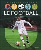 Couverture du livre « Le football » de Christine Sagnier aux éditions Fleurus
