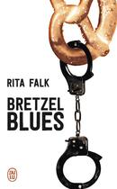 Couverture du livre « Bretzel blues » de Rita Falk aux éditions J'ai Lu