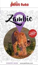 Couverture du livre « GUIDE PETIT FUTE ; COUNTRY GUIDE : Zambie (édition 2023/2024) » de Collectif Petit Fute aux éditions Le Petit Fute