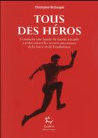 Couverture du livre « Tous des héros » de Christopher Mcdougall aux éditions Paulsen Guerin