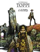 Couverture du livre « Le collectionneur t.2; le sceptre de Muiredeagh » de Sergio Toppi aux éditions Editions Mosquito