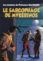 Couverture du livre « Les aventures du professeur Baltimont T.1 ; le sarcophage de Mykérinos » de Jal aux éditions Petit Pierre & Ieiazel