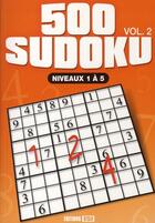 Couverture du livre « 500 sudoku t.2 ; niveaux 1 à 5 » de Brozinska Anastas. aux éditions Editions Esi