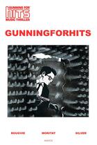 Couverture du livre « Gunning for hits » de Moritat et Jeff Rougvie aux éditions Akileos