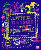 Couverture du livre « Lettres timbrées au Père Noël » de Elisabeth Brami et Estelle Billon-Spagnol aux éditions Talents Hauts