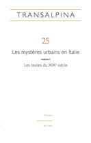 Couverture du livre « Transalpina, n° 25/2022 : Les mystères urbains en Italie vol. I : Les textes du XIX? siècle » de Lazz Colin Mariella aux éditions Pu De Caen