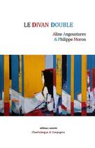 Couverture du livre « Le divan double » de Aline Angoustures et Philippe Moron aux éditions Unicite