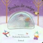 Couverture du livre « Boule de neige » de Dubravka Kolanovic aux éditions Grund