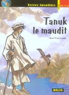 Couverture du livre « Tanuk le maudit » de Jean-Yves Loude aux éditions Belin