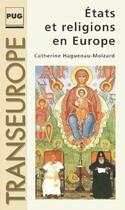 Couverture du livre « États et religions en Europe » de Catherine Haguenau-Moizard aux éditions Pu De Grenoble