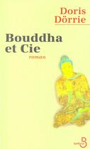 Couverture du livre « Bouddha Et Cie » de Dorrie Doris aux éditions Belfond
